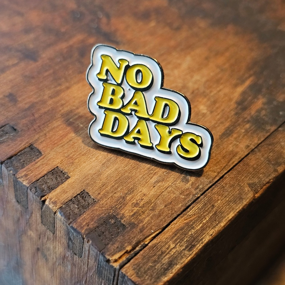 Enamel Pin Unisex OS Yellow No Bad Days Quote Positive Vibe Lapel Pin